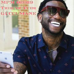MPM 021219 - Tribute Tuesday - Gucci Mane
