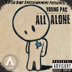 All Alone (Prod. By ill Will Beatz)