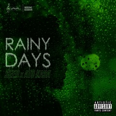 WIZ SEED X ATO KASA - Rainy Days.mp3