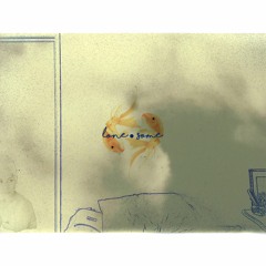 lone·some (prod. by black freckles)