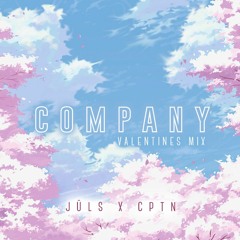 Company (Valentines mix) jūls X CPTN