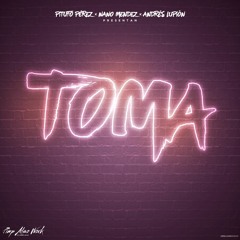 Nano Mendez x Andrés Lupión x Pitufo Perez  - Toma