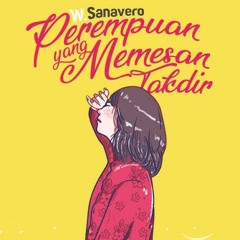 Anggap Aku Bedongeng - W. Sanavero (dalam album prosa Perempuan yang Memesan Takdir)