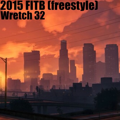 2015 FITB - Wretch 32
