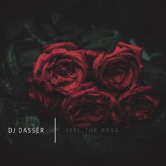 Feel The Bass