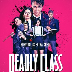 Deadly Class Mixtape Season 1