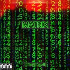 Matrix (ft. Flowers) (Prod. Cxdy)
