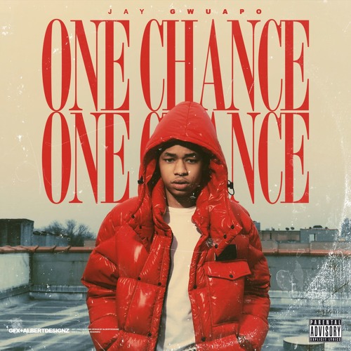 Jay Gwuapo - One Chance