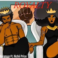 Royalty (Feat. Richii Price)