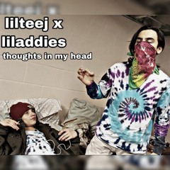 ThoughtsInMyHead x Lil Addies x Lil Teej