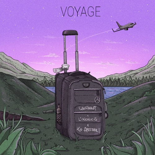 Ghostnaut x L'indecis - Voyage (feat Kid Abstrakt)