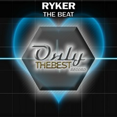 RYKER - The Beat (Extended Mix) OUT NOW!!