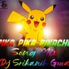 Pika_pika_pikachu_song_mix_djsrikanthgoud Mp3 Mp3