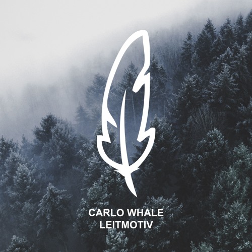 Carlo Whale - Leitmotiv (snippet)