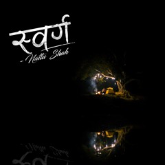 Swarga - Nattu Shah