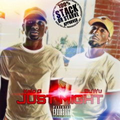 SuWu Ft. Kelo G Just Might
