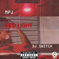 Redlight Ft Dj Switch