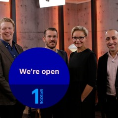 Episode 1: We're open