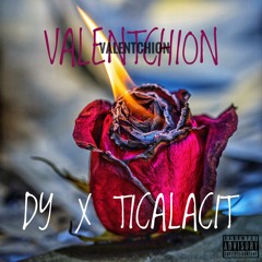 Valentchion - Dy X TicalaciT