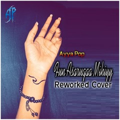 Fun Asarugaa Mihiyy (Reworked Cover) - Ayya Pop