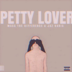 Petty Lover (feat. Jaz Karis) (Cover)