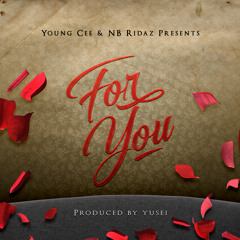For You Feat. Nb Ridaz