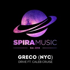 Greco (NYC) - Drive Ft. Caleb Cruise [Free Download]