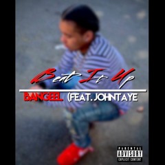 Beat It Up- Bangeel Ft Johntaye