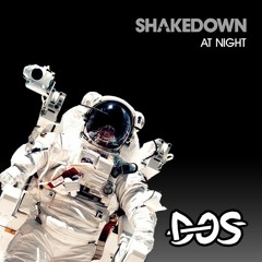 Shakedown - At Night (Dos Remix)