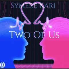 Symere Kari - Two Of Us