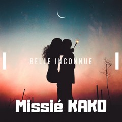 Missié KAKO - Belle Inconnue (Audio)