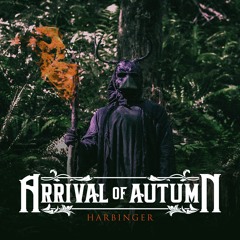 Arrival Of Autumn - The Endless
