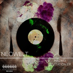 Neowelt - Mazing (Original Mix)