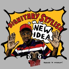 Dignitary Stylish - New Idea (Ram Goat Records)
