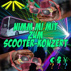 "Nimm mi mit zum Scooter-Konzert" mit Fray, Heinrich Himalaya & Jay Miracho