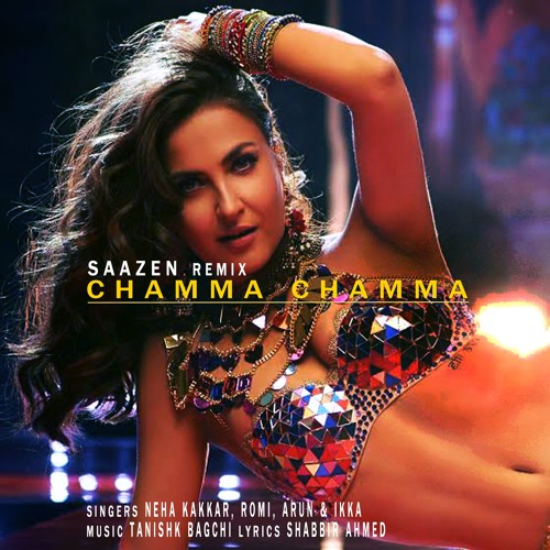 neha kakkar chamma chamma