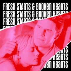 fresh starts and broken hearts – by sega bodega