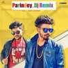 Parindey||Sumit Gowsami|| Dj Remix Mp3 Song Downlod