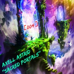 Axell Astrid ''Sacred Portals'' [004]