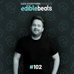 Edible Beats #102 live from Printworks, London with Ben Sterling
