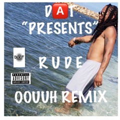 Rude - Oouh remix