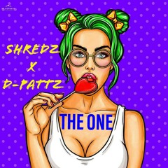 SHREDZ X D-PATTZ -  THE ONE