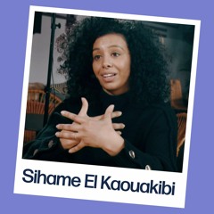 Het creatieve lab van Sihame El Kaouakibi: "Ik ben gewoon een goed mens"