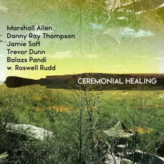 Spells (from 'Ceremonial Healing')