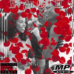 It's All Love II