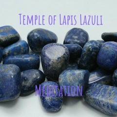 Temple Of Lapis Lazuli  - Guided Meditation