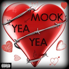 Mook - Yea Yea