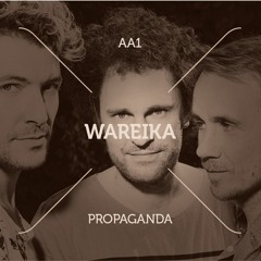 Wareika - Propaganda
