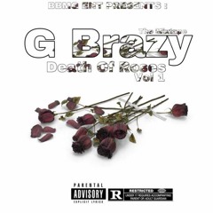 G Brazy - Letter 2 My Ex(Prod ByBBMG) (mastered)