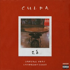 Culpa (feat. LATENIGHTJIGGY)